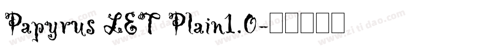 Papyrus LET Plain1.0字体转换